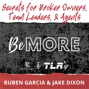 CEO shares secrets for Broker Owners, Team Owners and Individual Agents