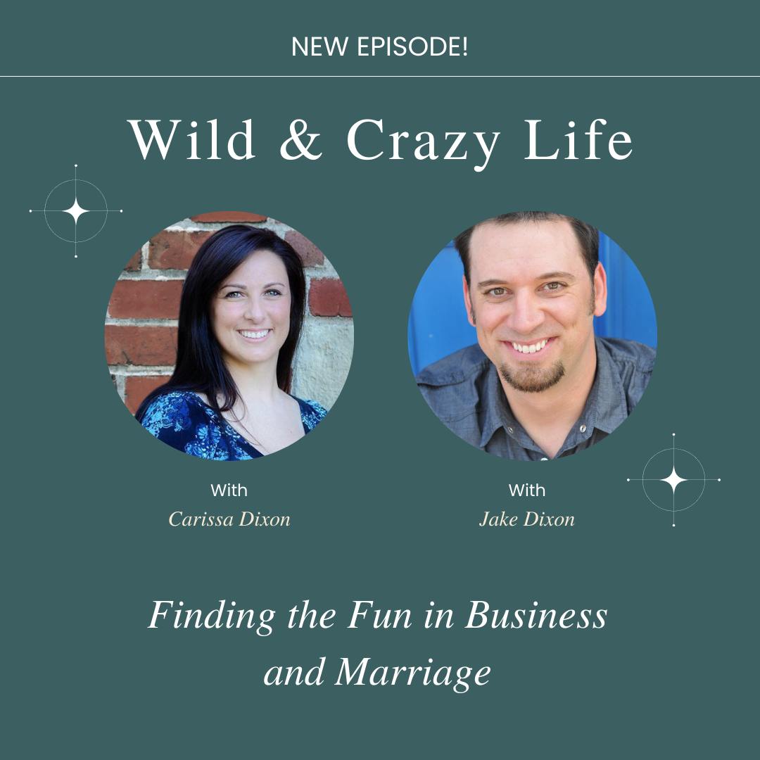 Finding the Fun in Business and Marriage